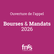 Ouverture de l'appel Bourses et Mandats 2026