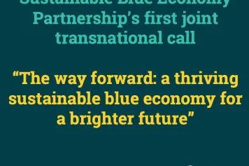 Sustainable Blue Economy Partnership’s first joint transnational call:  “The way forward: a thriving sustainable blue economy for a brighter future”
