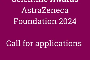 Scientific Awards AstraZeneca Foundation 2024 : call for applications