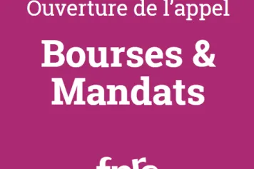 Ouverture de l'appel Bourses et Mandats 2024