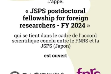 Ouverture de l'appel « JSPS postdoctoral fellowship for foreign researchers - FY 2024 » qui se tient dans le cadre de l'accord scientifique conclu entre le FNRS et la JSPS (Japon)