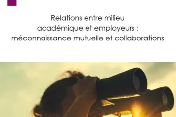 Relations entre milieu académique et employeurs : méconnaissance mutuelle et collaborations 