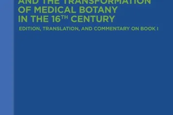 A lire : Andrea Cesalpino’s De Plantis libri XVI (1583) and the Transformation of Medical Botany in the 16th Century : Edition, Translation, and Commentary on Book I