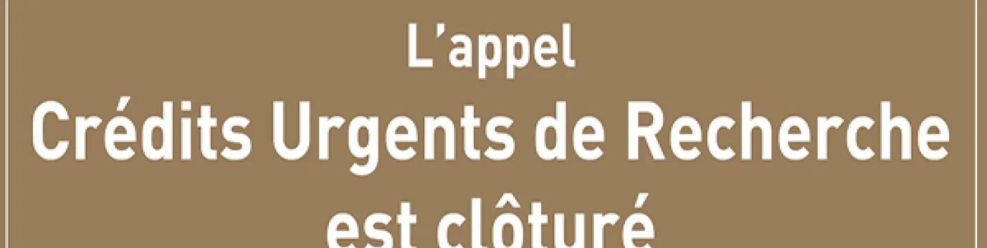 #Coronavirus - L’appel Crédits Urgents de Recherche est clôturé
