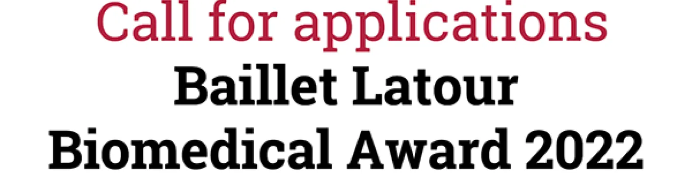 Baillet Latour Biomedical Award Call: "Infection and Immunity"