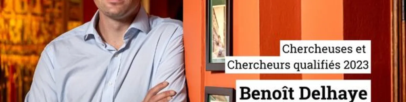 Félicitations à Benoît Delhaye, nouveau Chercheur qualifié FNRS UCLouvain – Université catholique de Louvain