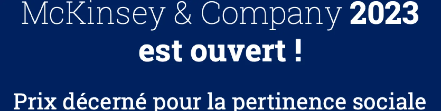 Ouverture de l'appel Prix scientifique McKinsey & Company 2023
