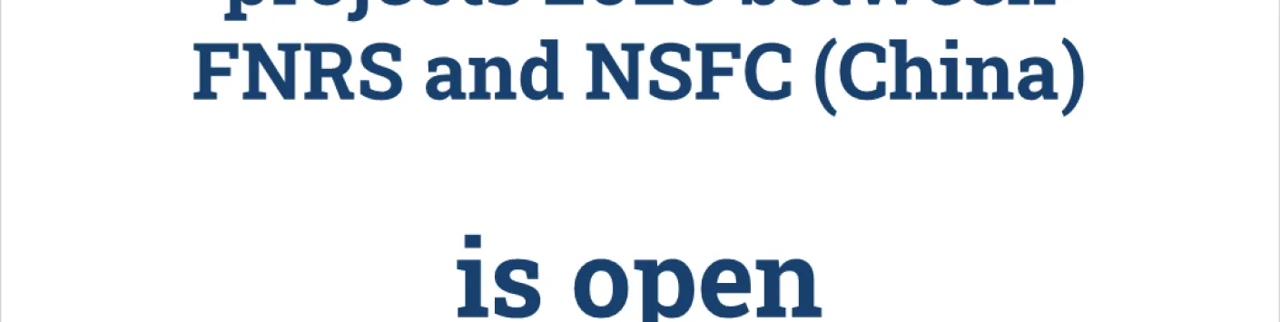 Collaboration with China: The 2023 call for projects between FNRS and the NSFC is open (Closing date: 25 May 2023)